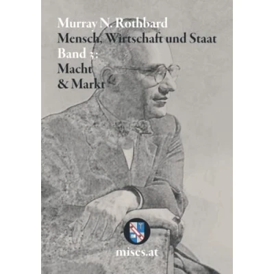 Abbildung von Macht und Markt: Mensch, Wirtschaft Staat III (Mensch, Markt)