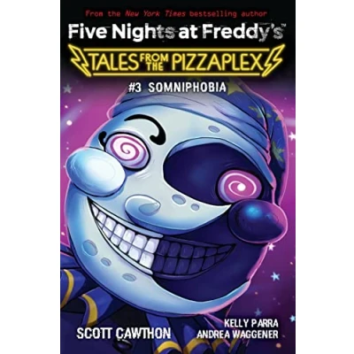 Abbildung von Five Nights at Freddy&#039;s: #3 Somniphobia (2022) (Five Tales from the Pizzaplex, 3)