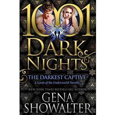 Abbildung von the Darkest Captive: A Lords of Underworld Novella (1001 Dark Nights)