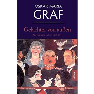 Abbildung von Gelächter von außen: Aus meinem Leben 1918 1933 (edition monacensia)