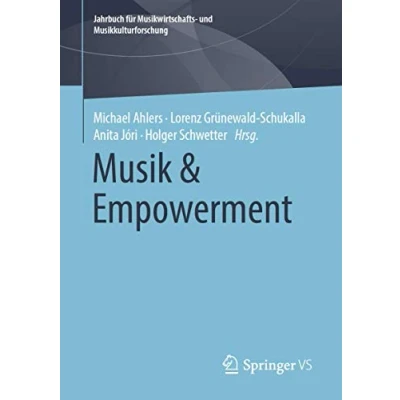 Abbildung von Musik &amp; Empowerment (Jahrbuch für Musikwirtschafts und Musikkulturforschung)