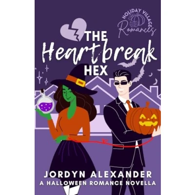 Abbildung von The Heartbreak Hex: A Halloween Romance Novella (Holiday Village Romances, Band 1)