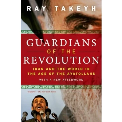 Abbildung von Guardians of the Revolution: Iran and World in Age Ayatollahs