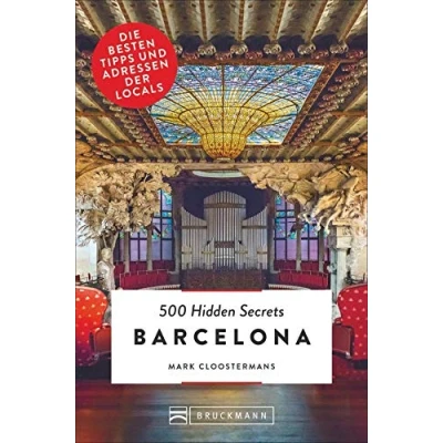 Abbildung von Bruckmann Reiseführer: 500 Hidden Secrets Barcelona. Die besten Tipps und Adressen der Locals. Ein Reiseführer mit garantiert den Geheimtipps Adressen.