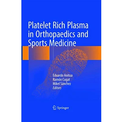 Abbildung von Platelet Rich Plasma in Orthopaedics and Sports Medicine