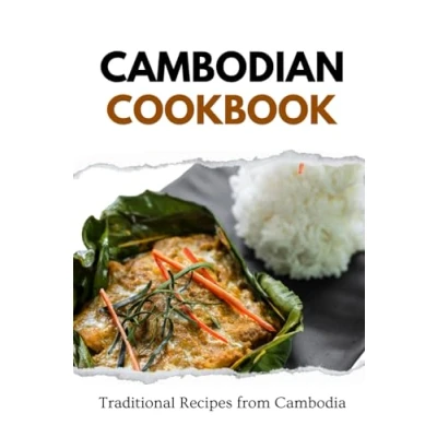 Abbildung von Cambodian Cookbook: Traditional Recipes from Cambodia (Asian Food)