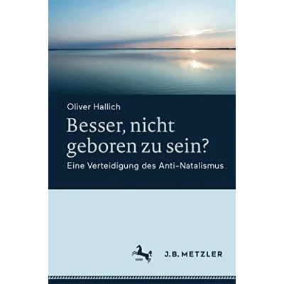 Abbildung von Besser, nicht geboren zu sein?: Eine Verteidigung des Anti Natalismus