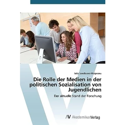 Abbildung von Die Rolle der Medien in politischen Sozialisation von Jugendlichen: aktuelle Stand Forschung