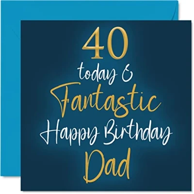 Abbildung von Fantastische Geburtstagskarte zum 40. Geburtstag für Papa 40 Today &amp; Fantastic Card for Dad from Son Daughter, Father Birthday Gifts, 145 mm x Grußkarten Geschenk