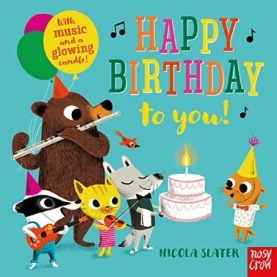 Abbildung von Happy Birthday to You!: Sound Buttons Press and a Light Up Candle Ending! (Nicola Slater Button series)