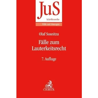 Abbildung von Fälle zum Lauterkeitsrecht (JuS Schriftenreihe/Fälle mit Lösungen)