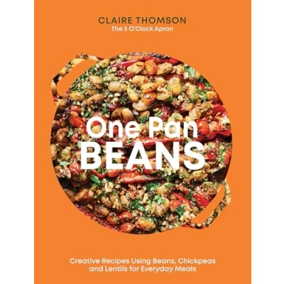 Abbildung von One Pan Beans: Creative Recipes Using Beans, Chickpeas and Lentils for Everyday Meals