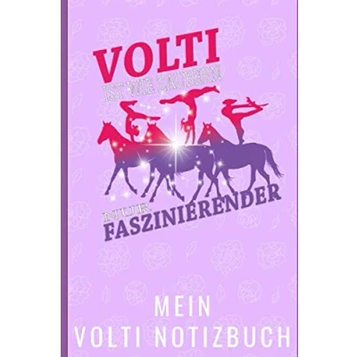Abbildung von Mein Voltigier Notizbuch: und Reiter Notizbuch Geschenkidee für Voltigierer Pferdeliebhaber Pferdebesitzer Volti Pferde
