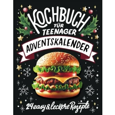 Abbildung von Kochbuch für Teenager Adventskalender: 24 easy &amp; leckere Rezepte im Advent Cooles Geschenk Mädchen und Jungs
