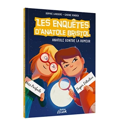 Abbildung von LES ENQUÊTES D&#039;ANATOLE BRISTOL ANATOLE CONTRE LA RUMEUR: