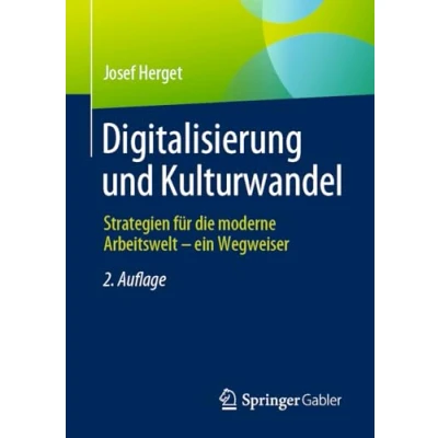Abbildung von Digitalisierung und Kulturwandel: Strategien für die moderne Arbeitswelt ein Wegweiser