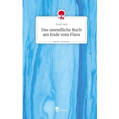 Abbildung von Das unendliche Buch am Ende vom Fluss. Life is a Story story.one