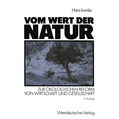 Abbildung von Vom Wert der Natur: Zur ökologischen Reform von Wirtschaft und Gesellschaft. Natur in ökonomischen Theorie Teil 3 (German Edition)