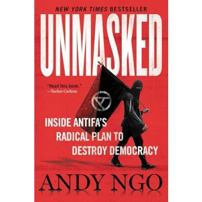 Abbildung von Unmasked: Inside Antifa&#039;s Radical Plan to Destroy Democracy
