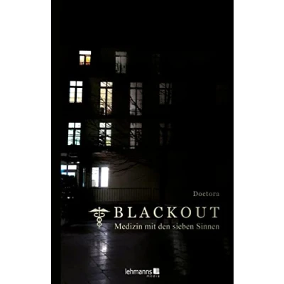 Abbildung von Blackout Medizin mit den sieben Sinnen