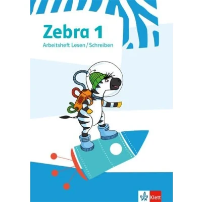 Abbildung von Zebra 1: Arbeitsheft Lesen / Schreiben Klasse 1 (Zebra. Ausgabe ab 2018)