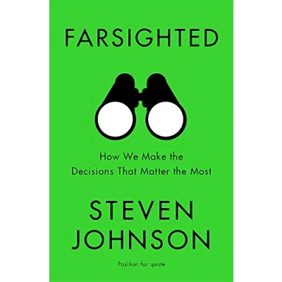 Abbildung von Farsighted: How We Make the Decisions that Matter Most