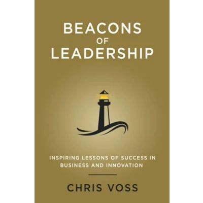 Abbildung von Beacons of Leadership: Inspiring Lessons Success in Business and Innovation