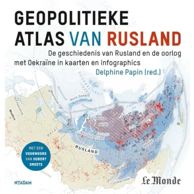 Abbildung von Geopolitieke atlas van Rusland: de geschiedenis Rusland en oorlog met Oekraïne in kaarten infographics