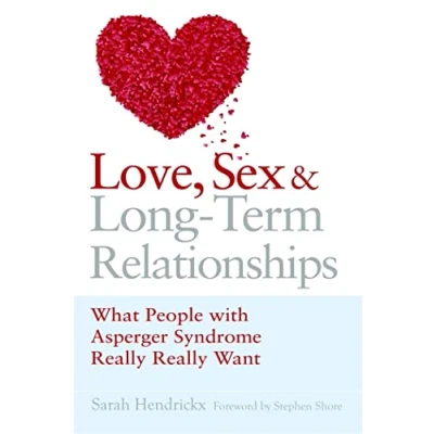 Abbildung von Love, Sex and Long Term Relationships: What People with Asperger Syndrome Really Want