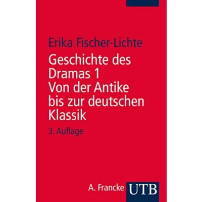 Abbildung von Geschichte des Dramas. Band 1: von der Antike bis zur deutschen Klassik. Epochen Identität auf dem Theater Gegenwart