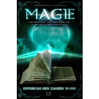 Abbildung von MAGIE: DAS HEXENBUCH FÜR MAGISCH INTERESSIERTE Erlerne durch Anleitungen die Grundlagen für Zaubersprüche und Rituale, berechne den perfekten Zeitpunkt Deine Zauber.