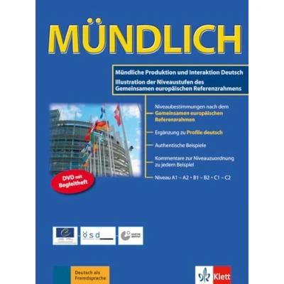Abbildung von MÜNDLICH: Mündliche Produktion und Interaktion Deutsch: Illustration der Niveaustufen des Gemeinsamen europäischen Referenzrahmens. DVD mit Begleitheft