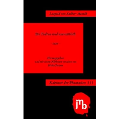 Abbildung von Die Todten sind unersättlich (Kabinett der Phantasten)