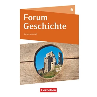 Abbildung von Forum Geschichte Neue Ausgabe Gymnasium Sachsen Anhalt 6. Schuljahr: Das Mittelalter Schulbuch