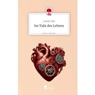 Abbildung von Im Takt des Lebens. Life is a Story story.one