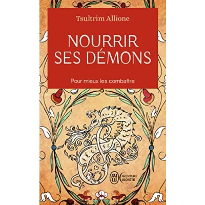 Abbildung von Nourrir ses démons: Pour mieux les combattre