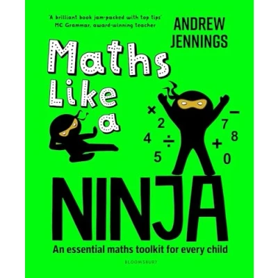 Abbildung von maths Like a Ninja: An essential toolkit for every child
