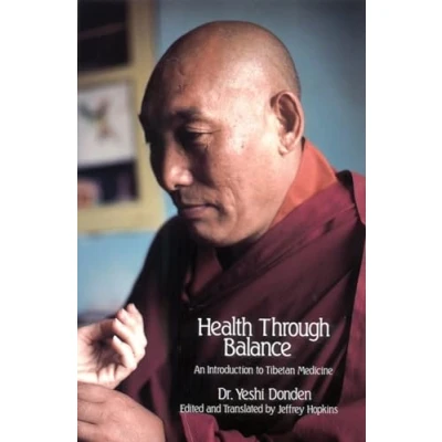 Abbildung von Health Through Balance: An Introduction to Tibetan Medicine