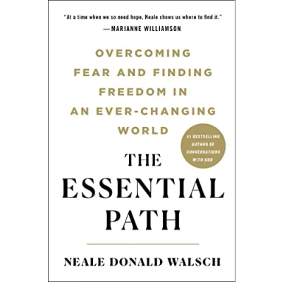 Abbildung von Essential Path: Overcoming Fear and Finding Freedom in an Ever Changing World