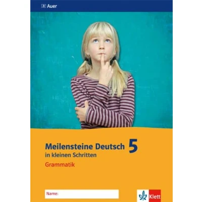 Abbildung von Meilensteine Deutsch in kleinen Schritten 5. Grammatik Ausgabe ab 2016: Arbeitsheft Klasse 5