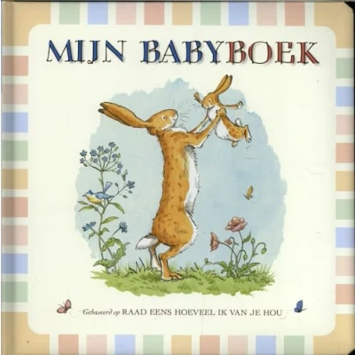 Abbildung von Mijn babyboek: gebaseerd op Raad eens hoeveel ik van je hou