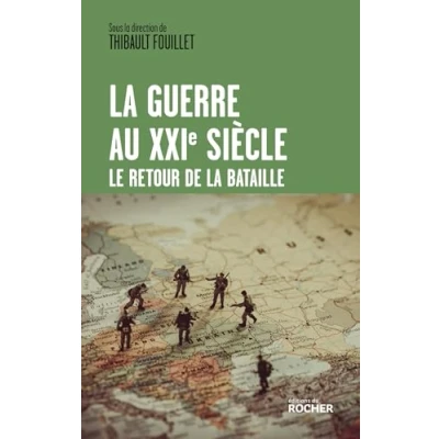 Abbildung von la guerre au XXIe siècle: Le retour de bataille