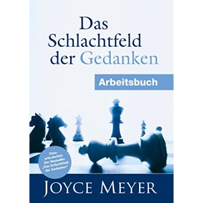 Abbildung von Das Schlachtfeld der Gedanken Arbeitsbuch: Dieses Arbeitsbuch ist eine hilfreiche Ergänzung zum gleichnamigen Buch und begleitet Sie auf Ihrem Weg zu erneuerten Gedanken.