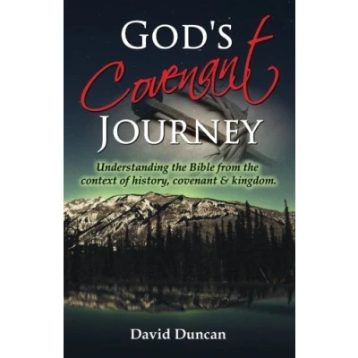 Abbildung von God&#039;s covenant Journey: Understanding the Bible from context of history, and kingdom