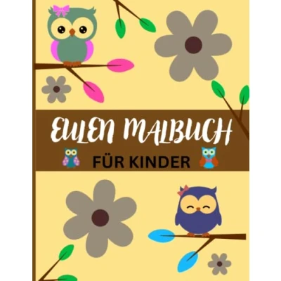 Abbildung von Eulen Malbuch für Kinder: Ausmalbuch Kinder verschiedene A4 Format