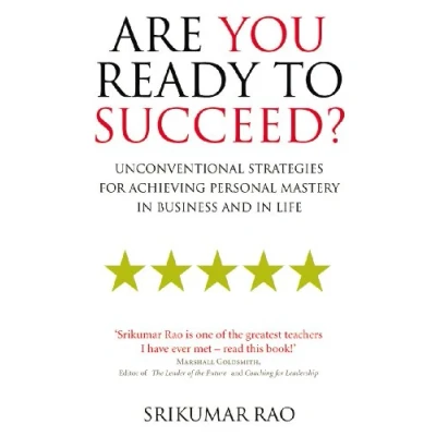 Abbildung von Are You Ready to Succeed?: Unconventional strategies for achieving personal mastery in business and life
