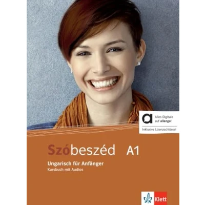 Abbildung von Szóbeszéd A1 Hybride Ausgabe allango: Ungarisch für Anfänger. Kursbuch mit Audios inklusive Lizenzschlüssel allango (24 Monate)