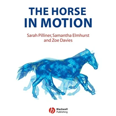 Abbildung von The Horse in Motion: Anatomy and Physiology of Equine Locomotion