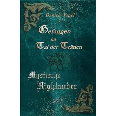Abbildung von Gefangen im Tal der Tränen: Mystische Highlander