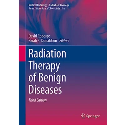 Abbildung von Radiation Therapy of Benign Diseases (Medical Radiology)
